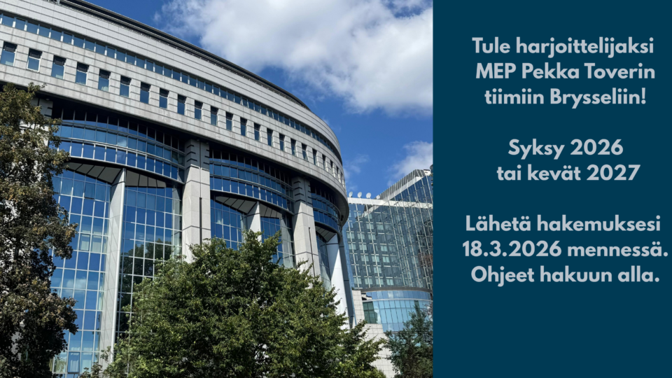Harjoitteluhaku MEP Pekka Toverin toimistoon Brysseliin